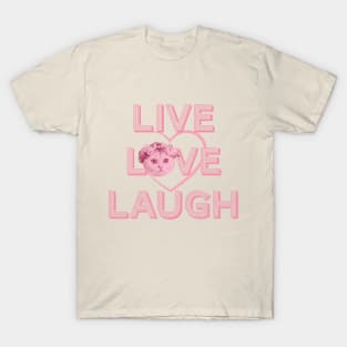 Live, Love, Laugh! Cat Graphic T-Shirt